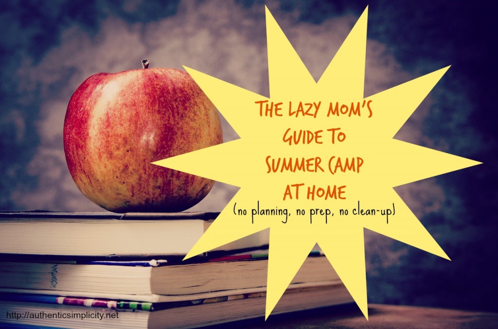 Summer Camp at Home #summer #summercampathome